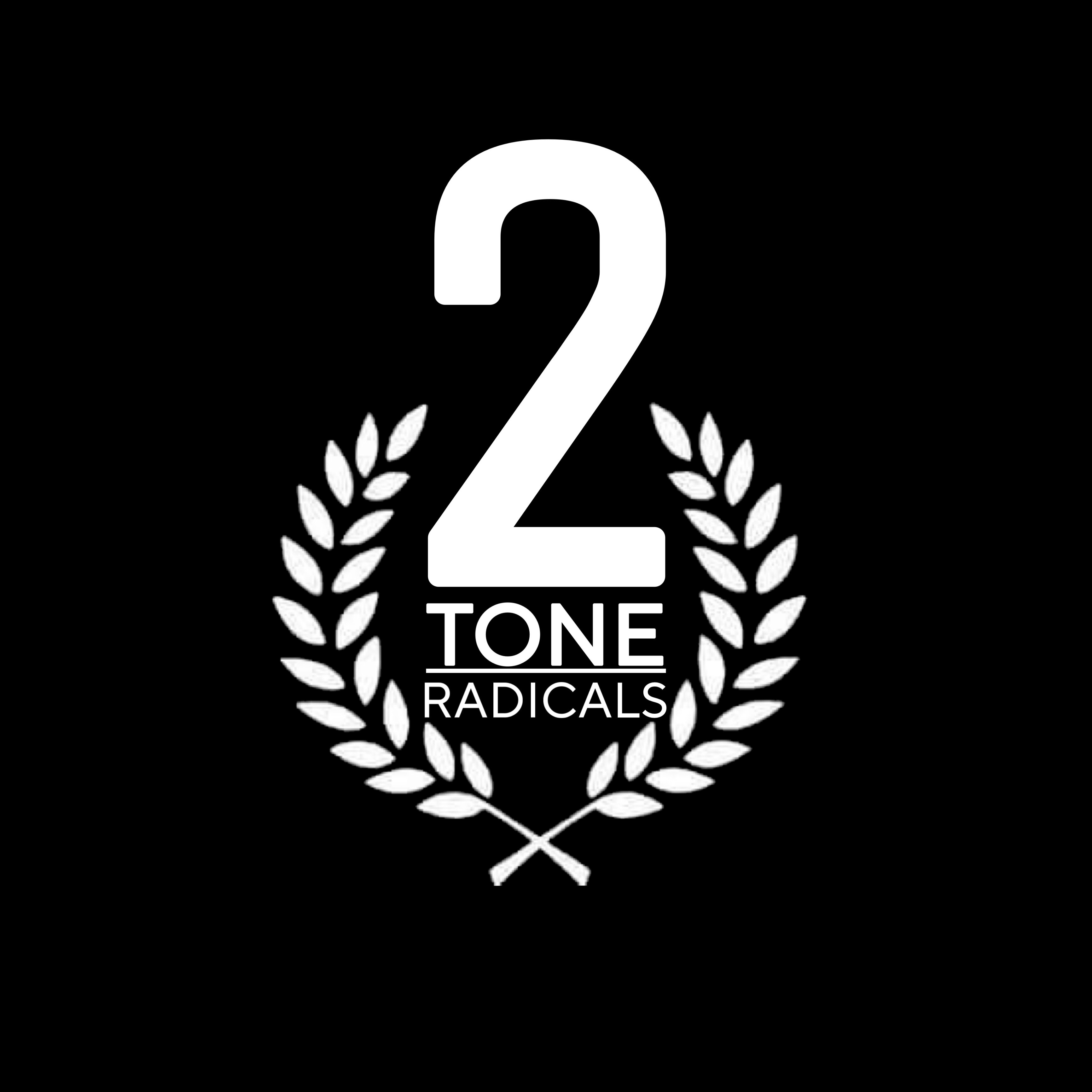 2 TONE RADICALS